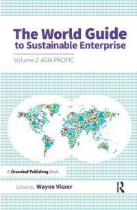 Book Cover for The World Guide to Sustainable Enterprise. Volume 2 Asia Pacific by Wayne Visser