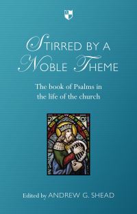 Book Cover for Stirred by a Noble Theme by Andrew G Shead