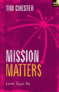 Book Cover for Mission Matters by Tim Chester