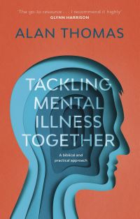 Book Cover for Tackling Mental Illness Together by Alan Thomas