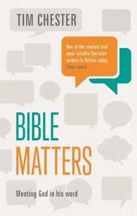 Book Cover for Bible Matters by Tim Chester