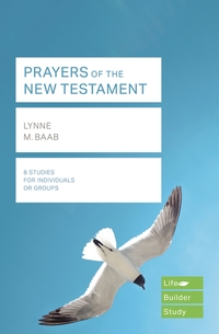 Book Cover for Prayers of the New Testament by Lynne M Baab