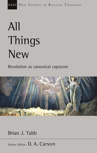 Book Cover for All Things New by Brian J Tabb