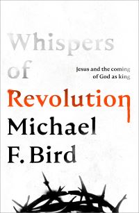 Book Cover for Whispers of Revolution by Michael F Bird