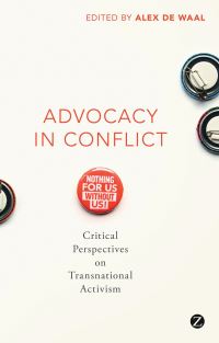 Book Cover for Advocacy in Conflict by Alex De Waal