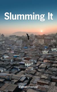Book Cover for Slumming It by Fabian Frenzel