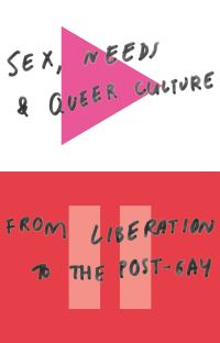 Book Cover for Sex, Needs and Queer Culture by David Alderson