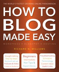 Book Cover for How to Blog Made Easy by Richard Williams