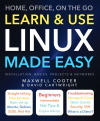 Book Cover for Learn & Use Linux Made Easy by Maxwell Cooter, David Cartwright