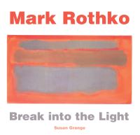 Book Cover for Mark Rothko by Susan Grange, Mark Rothko