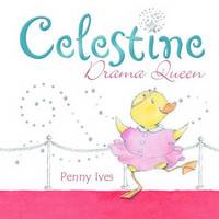 Book Cover for Celestine, Drama Queen by Penny Ives