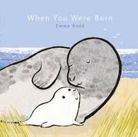 Book Cover for When You Were Born ... by Emma Dodd
