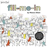 Book Cover for World of Moose Fill-Me-in by Moose Allain, Jenny Broom