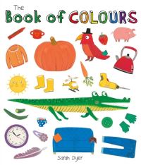Book Cover for The Book of Colours by Sarah Dyer