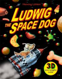 Book Cover for Ludwig the Space Dog by Henning Löhlein
