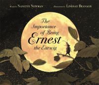 Book Cover for The Important of Being Ernest the Earwig by Nanette Newman