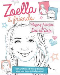 Book Cover for Zoella and Friends Dot-to-Dot & Activity Book by Frankie Jones