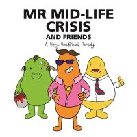 Book Cover for Mr Mid-Life Crisis and Friends by Jack Collier