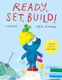 Book Cover for Ready, Set, Build! by Meg Fleming