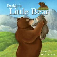 Book Cover for Daddy's Little Bear by Gemma Cary