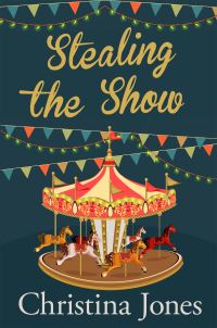 Book Cover for Stealing the Show by Christina Jones