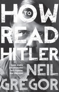 Book Cover for How to Read Hitler by Neil Gregor