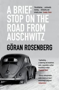 Book Cover for A Brief Stop on the Road from Auschwitz by Göran Rosenberg