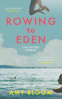 Book Cover for Rowing to Eden by Amy Bloom