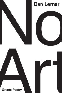 Book Cover for No Art by Ben Lerner