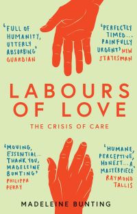 Book Cover for Labours of Love by Madeleine Bunting