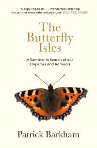 Book Cover for The Butterfly Isles by Patrick Barkham