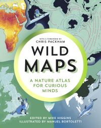 Book Cover for Wild Maps by Mike Higgins