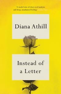 Book Cover for Instead of a Letter by Diana Athill
