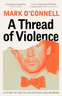 Book Cover for A Thread of Violence by Mark OConnell