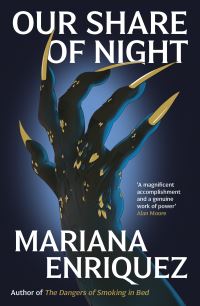 Book Cover for Our Share of Night by Mariana Enriquez