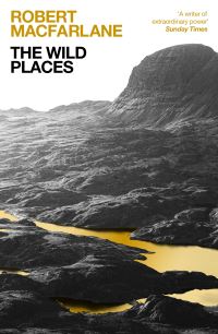 Book Cover for The Wild Places by Robert Macfarlane