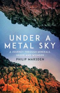 Book Cover for Under a Metal Sky by Philip Marsden