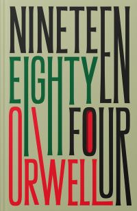Book Cover for Nineteen Eighty-Four by George Orwell