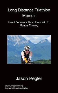 Book Cover for Long Distance Triathlon Memoir - How I Became a Man of Iron With 11 Months Training by Valeria Luiselli