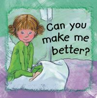 Book Cover for Can You Make Me Better? by Ann de Bode