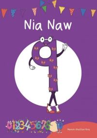 Book Cover for Nia Naw by Manon Steffan Ros, Canolfan Peniarth