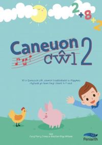 Book Cover for Caneuon Cwl 2 by Caryl Parry Jones, Steffan Rhys Williams, Llio Dyfri Jones, Kiri Thomas