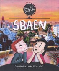 Book Cover for Sbaen by Anni LlÒyn, Sioned V Hughes