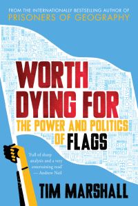 Book Cover for Worth Dying For by Tim Marshall