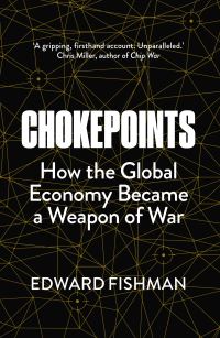Book Cover for Chokepoints by Edward Fishman