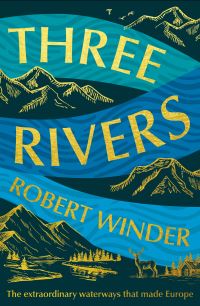 Book Cover for Three Rivers by Robert Winder