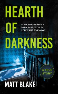 Book Cover for Hearth of Darkness by Matt Blake