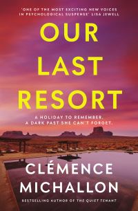 Book Cover for Our Last Resort by Clémence Michallon