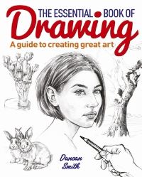 Book Cover for The Essential Book of Drawing by Duncan Smith