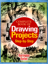 Book Cover for Complete Book of Drawing Projects Step-by-Step by Barrington Barber